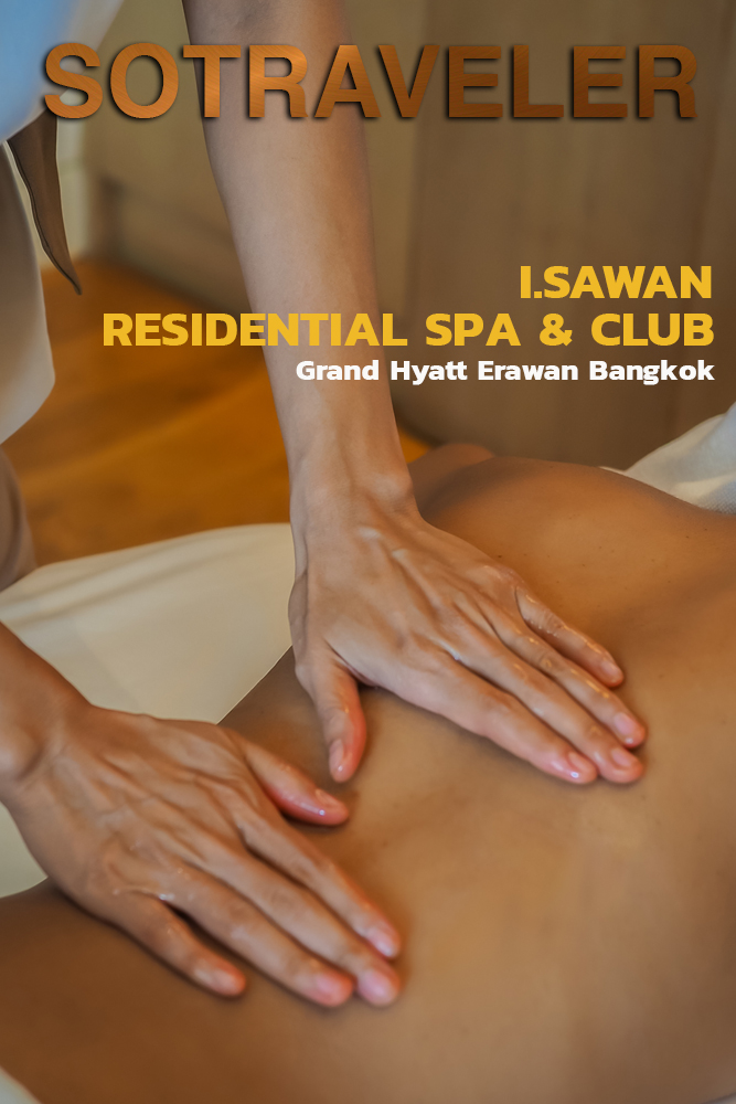 I.Sawan Residential Spa & Club - Grand Hyatt Erawan Bangkok Review