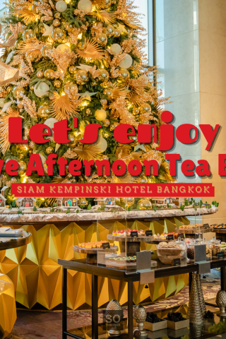 Festive Afternoon Tea Buffet Siam Kempinski Hotel Bangkok