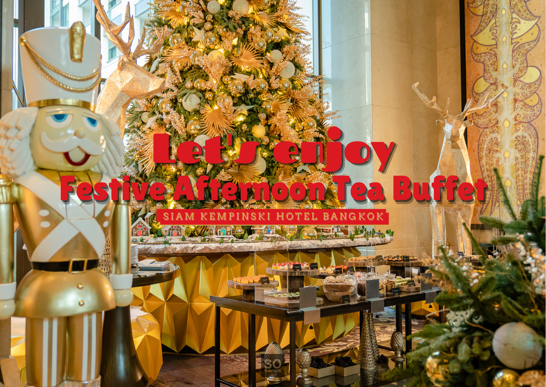 Festive Afternoon Tea Buffet Siam Kempinski Hotel Bangkok