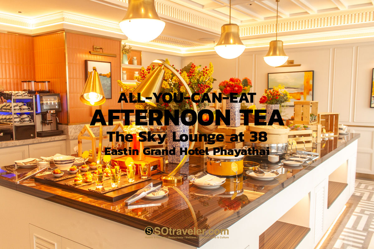 All-you-can-eat Afternoon Tea at the Sky Lounge at 38 , Eastin Grand Hotel Phayathai