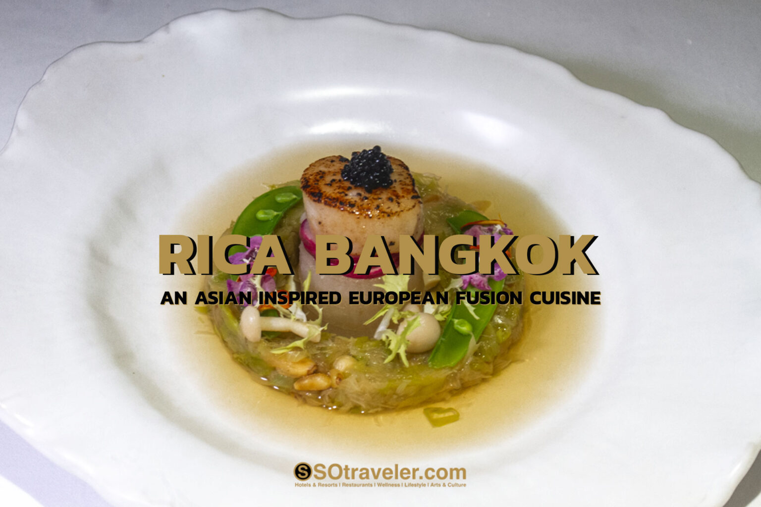 Rica bangkok An Asian Inspired European Fusion Cuisine